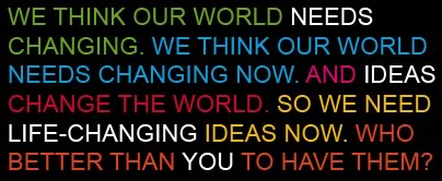 Ideas that can change the world